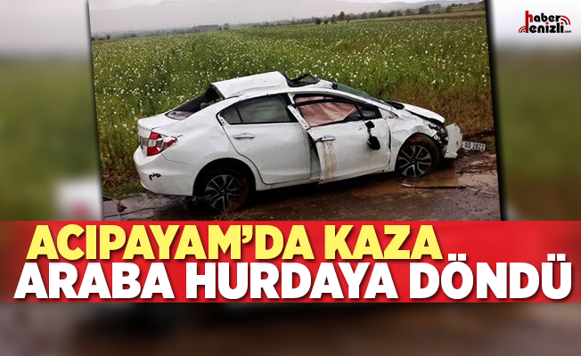 Acıpayam da Otomobil Takla Attı Denizli Haber Haberdenizli