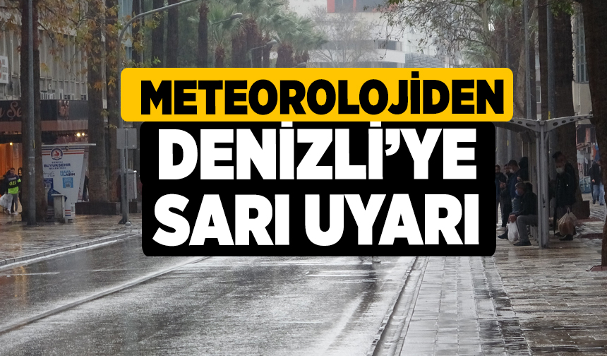 Meteorolojiden Denizliye Sar Uyar Denizli Haber Haberdenizli