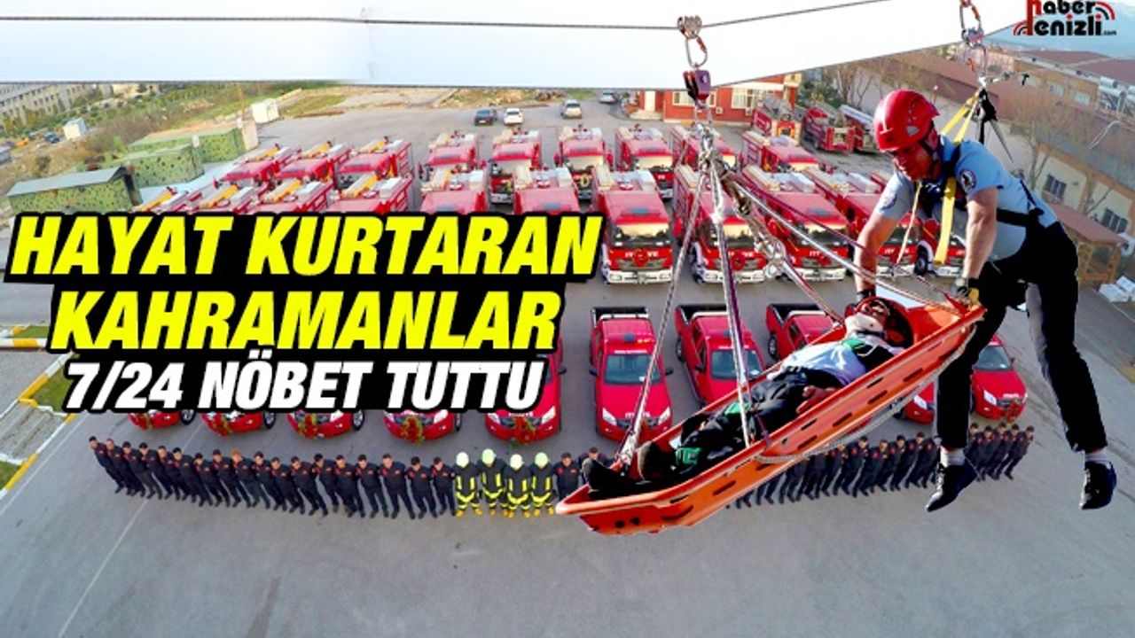 Hayat Kurtaran Kahramanlar 7/24 Nöbet Tuttu