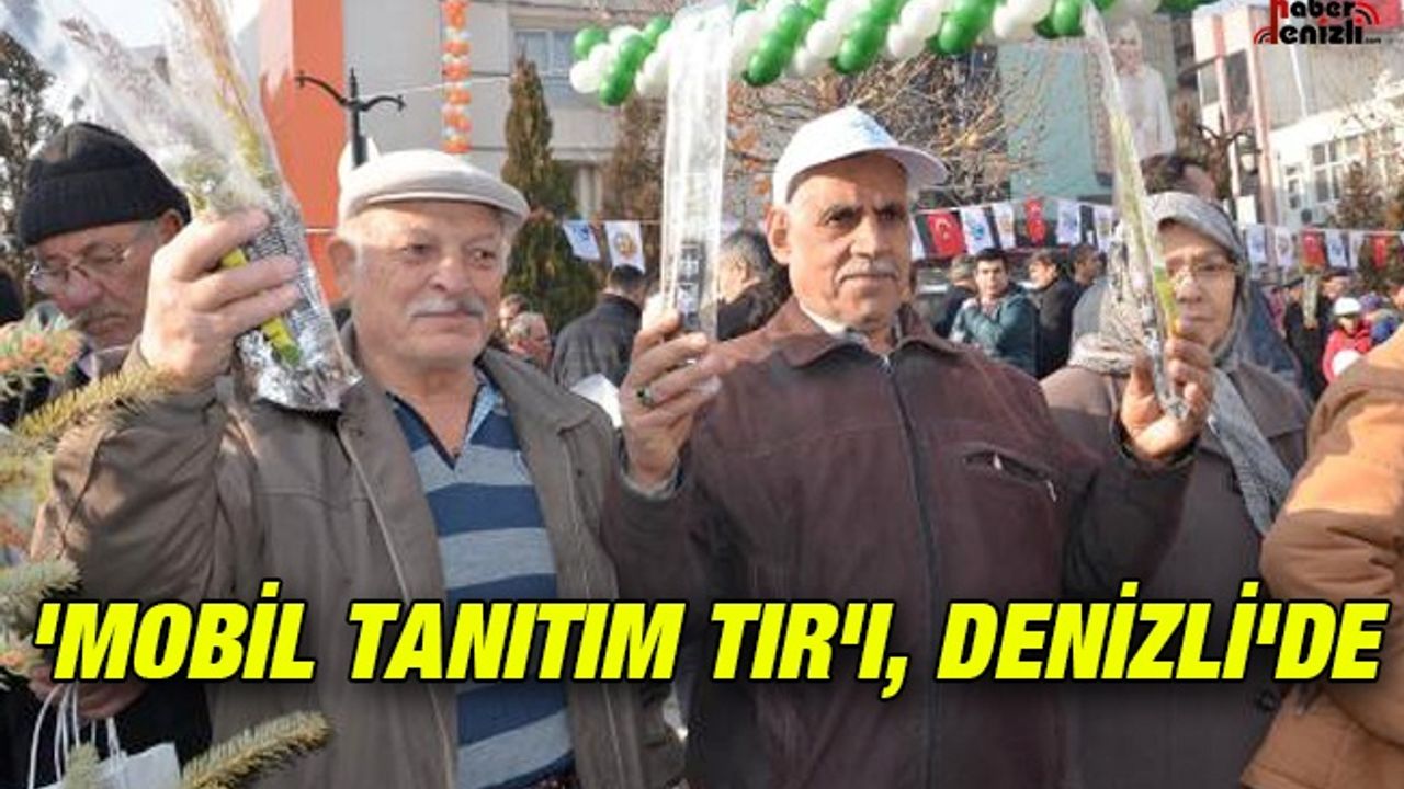 Orman Müdürlüğü'nün Tanıtım TIR'ı Denizli'de