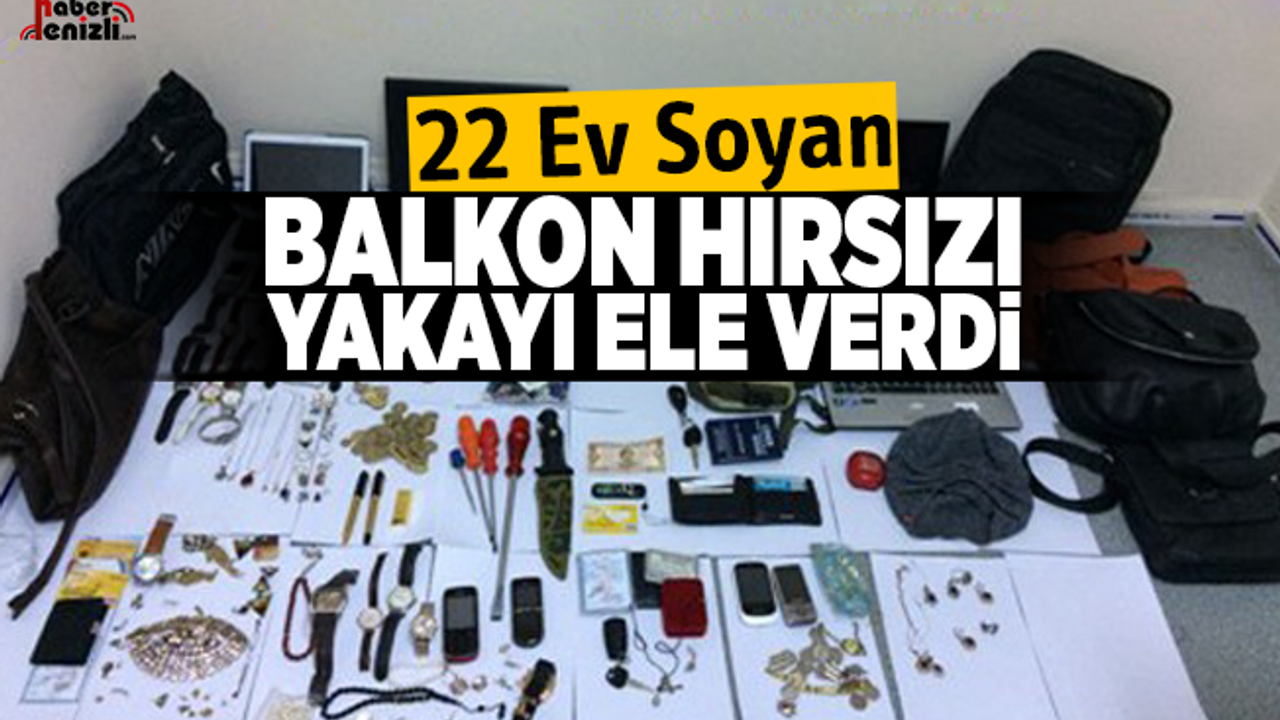 22 eve girdi, sonunda yakayı ele verdi