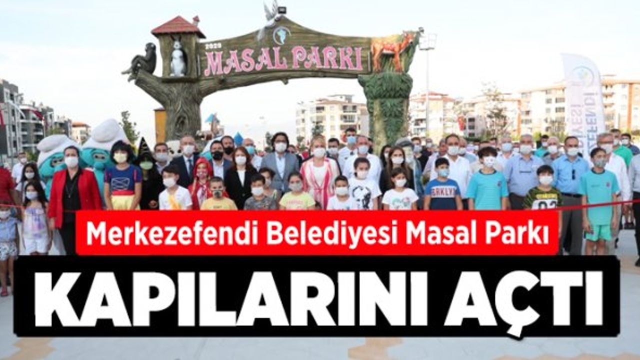 Merkezefendi Belediyesi Masal Parkı Kapılarını Açtı