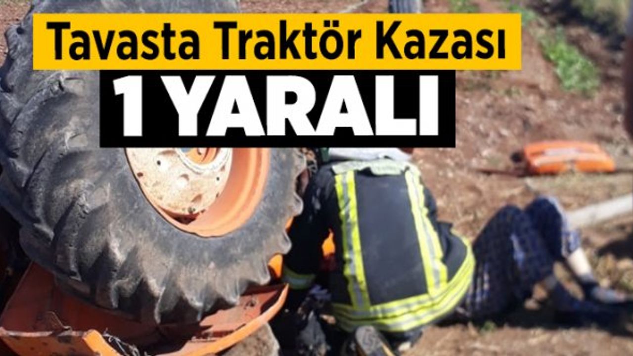 Tavasta Traktör Kazası 1 Yaralı