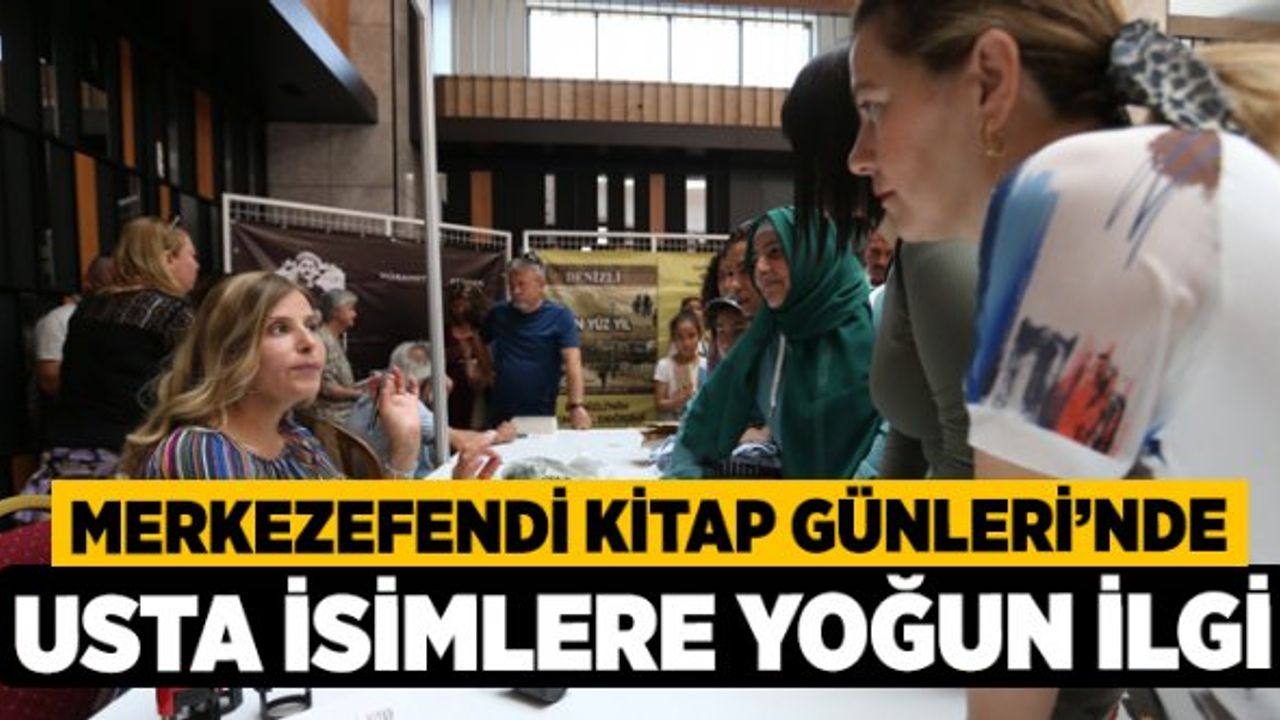 Merkezefendi Kitap Günleri’nde Usta İsimlere Yoğun İlgi