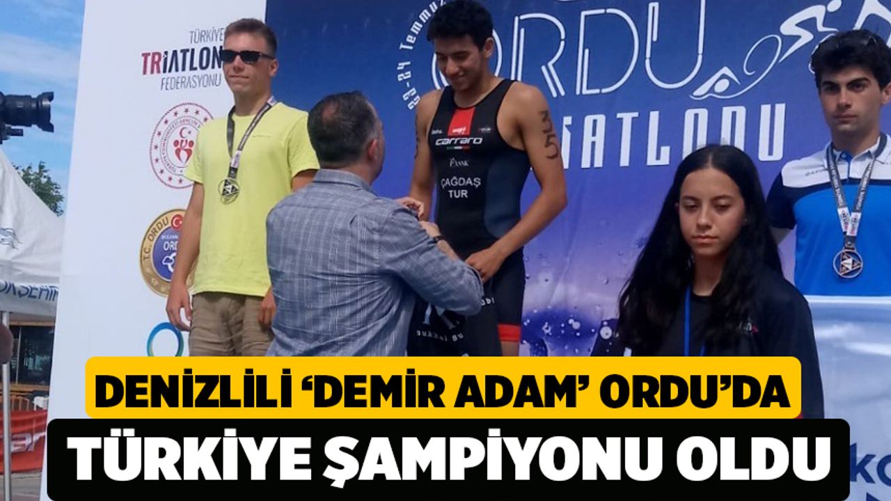 Denizlili ‘Demir Adam’ Ordu’da Türkiye Şampiyonu Oldu