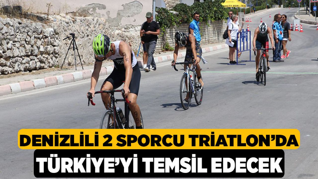 Denizlili 2 Sporcu Triatlon’da Türkiye’yi Temsil Edecek