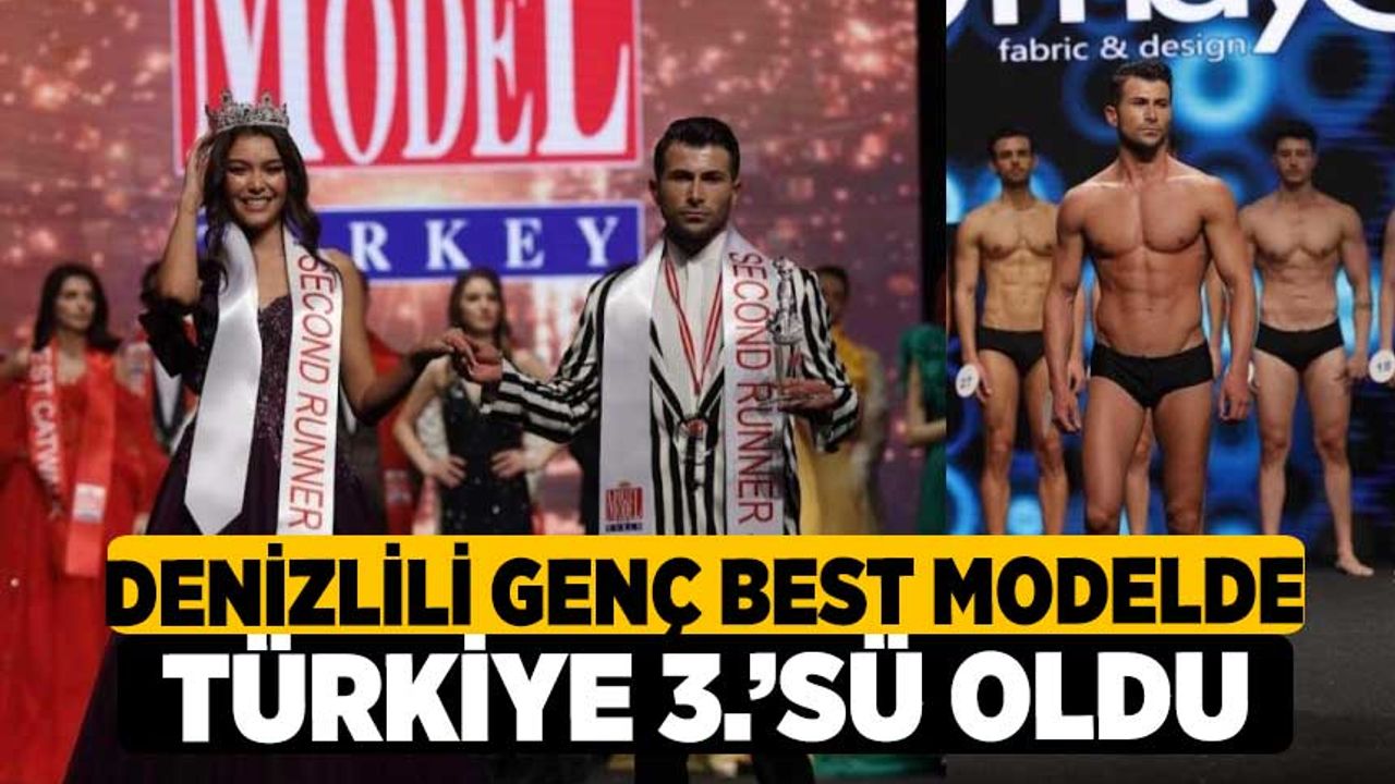 Denizlili genç, Best Model Türkiye üçüncüsü oldu