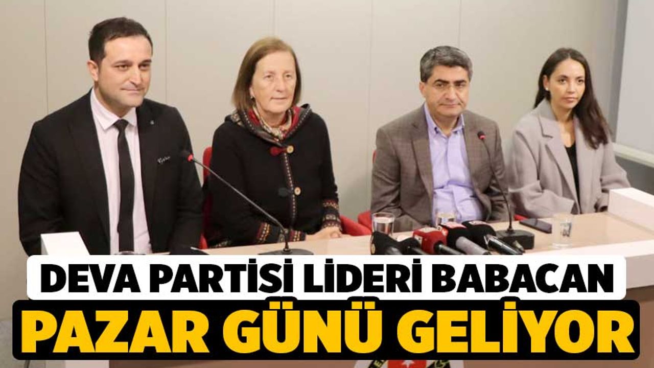 Deva Partisi Genel Başkanı Babacan Denizli'ye Geliyor