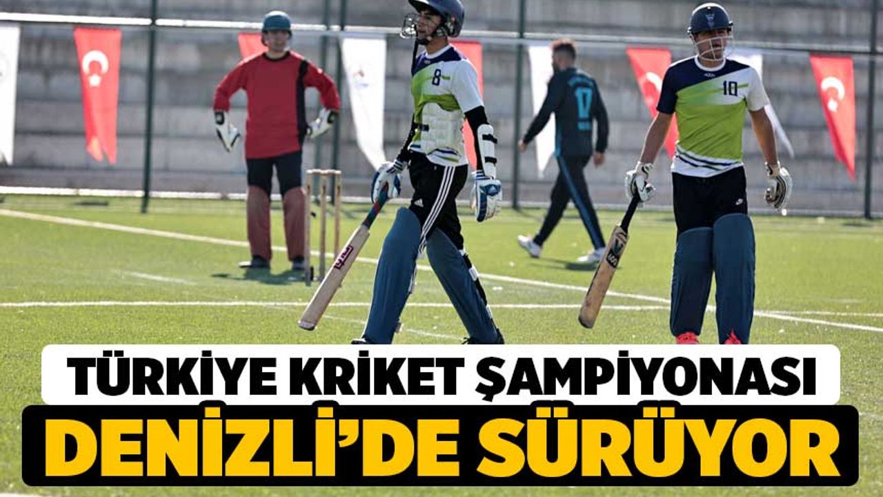 Kriket Türkiye Şampiyonası Denizli'de devam ediyor