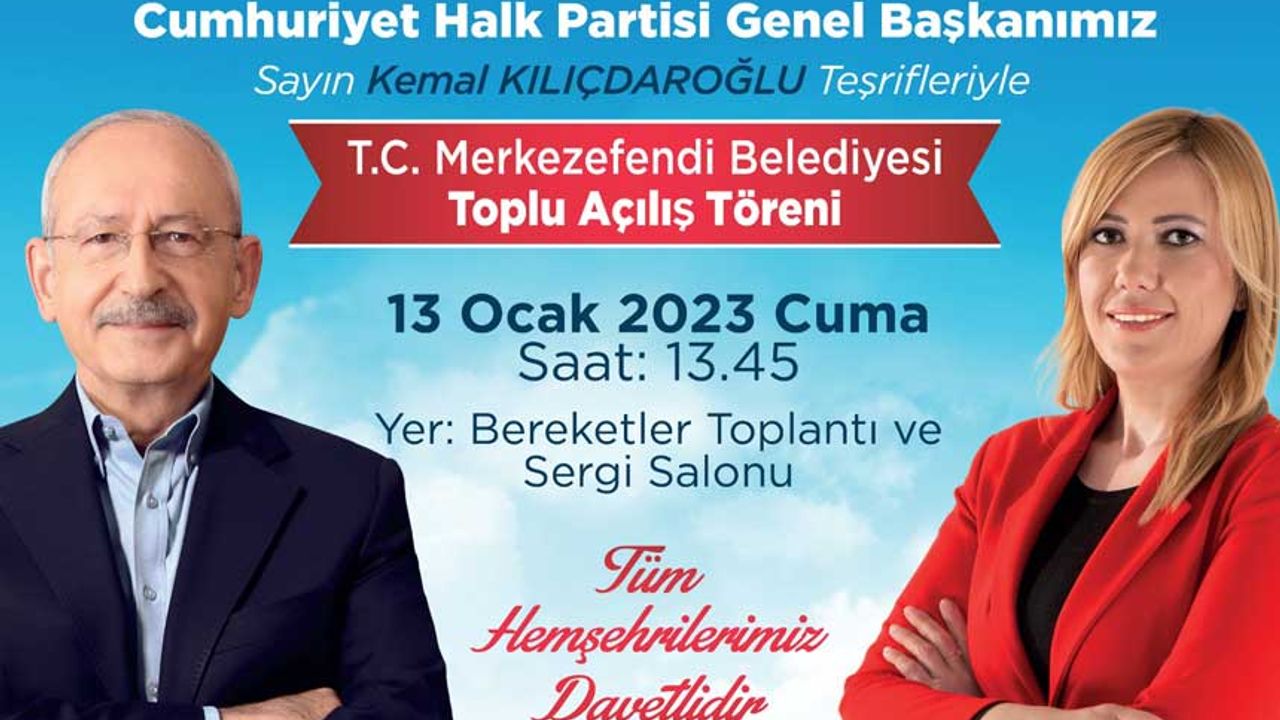 CHP Genel Başkanı Kılıçdaroğlu 13 Ocak Cuma Günü Denizli’de