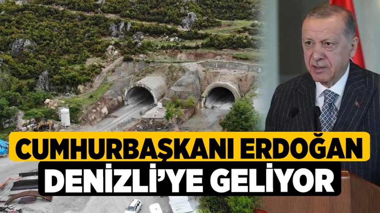 Cumhurbaşkanı Erdoğan Toplu Açılış İçin Denizli’ye geliyor