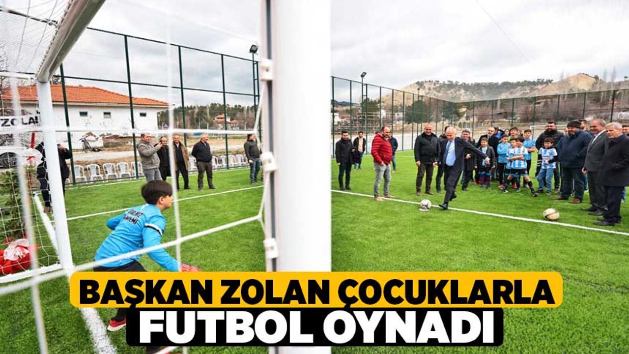 Başkan Zolan çocuklarla futbol oynadı 