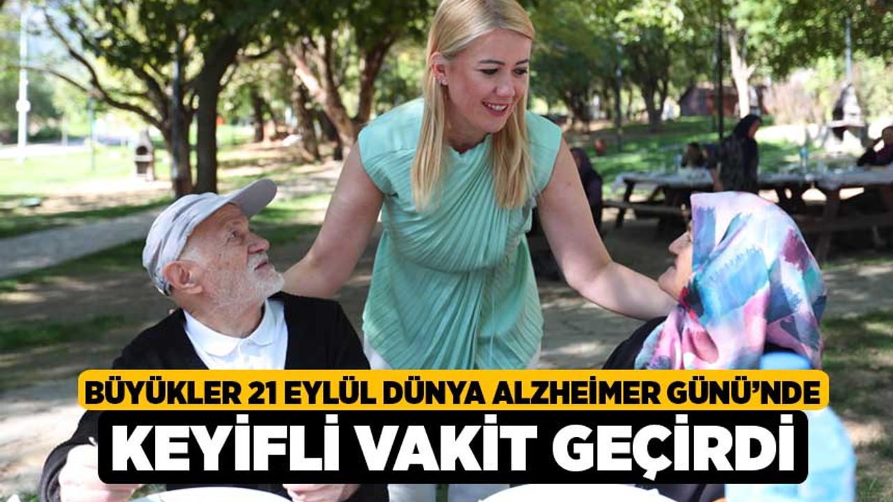 Büyükler 21 Eylül Dünya Alzheimer Günü’nde Keyifli Vakit Geçirdi