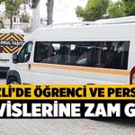 Denizli’de Öğrenci ve Personel Servislerine Zam Geldi