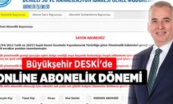 Büyükşehir DESKİ'de Online Abonelik Dönemi