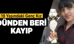 19 Yaşındaki Genç Kız Dünden Beri Kayıp