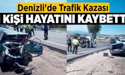 Denizli'de Kaza: 1 Ölü, 2 Yaralı