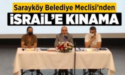 Sarayköy Belediye Meclisi’nden İsrail’e Kınama