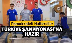 Pamukkaleli Halterciler Türkiye Şampiyonası’na Hazır