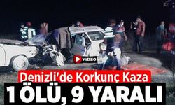 Denizli'de Korkunç Kaza: 1 Ölü, 9 Yaralı