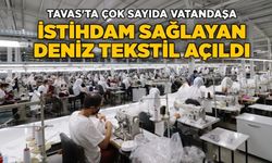 Tavas'ta Çok Sayıda Vatandaşa İstihdam Sağlayan Deniz Tekstil Açıldı