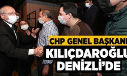 CHP Genel Başkanı Kılıçdaroğlu Denizli’de