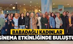 Babadağlı Kadınlar Sinema Etkinliğinde Buluştu 