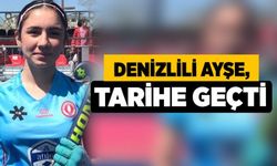 Denizlili Ayşe, Tarihe Geçti