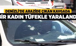 Denizli'de Arazide Çıkan Kavgada Bir Kadın Tüfekle Yaralandı