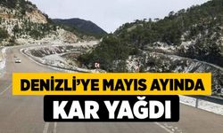 Denizli’ye Mayıs ayında kar yağdı