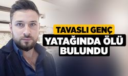 Tavaslı Genç Yatağında Ölü Bulundu