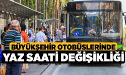 Büyükşehir Otobüslerinde Yaz Saati Değişikliği
