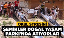 Okul Stresini Şemikler Doğal Yaşam Parkı'nda Atıyorlar