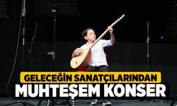 Geleceğin Sanatçılarından Muhteşem Konser