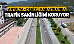 Antalya - Denizli karayolunda trafik sakinliğini koruyor