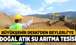 Büyükşehir DESKİ’den Beylerli’ye Doğal Atık Su Arıtma Tesisi