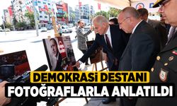 Demokrasi Destanı Fotoğraflarla Anlatıldı