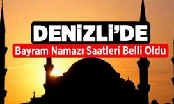 Denizli'de ve İlçelerinde Kurban Bayramı namazı saat kaçta kılınacak?