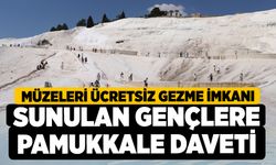 Müzeleri Ücretsiz Gezme İmkanı Sunulan Gençlere Pamukkale Daveti