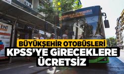 Büyükşehir Otobüsleri KPSS’ye Gireceklere Ücretsiz