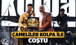 Çameliler Kolpa İle Coştu