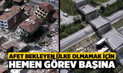 17 Ağustosu Bir Daha Yaşamamak İçin Hemen Görev Başına