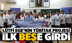 Lütfi Ege Anadolu Lisesi'nin TÜBİTAK Projesi İlk 5'e Girdi