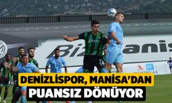 Denizlispor, Manisa'dan Puansız Dönüyor