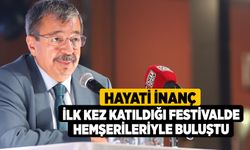 Hayati İnanç İlk Kez Katıldığı Festivalde Hemşerileriyle Buluştu