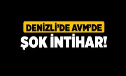 Denizli’de Avm’de Şok İntihar!