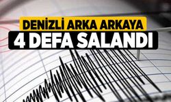 Denizli arka arkaya 4 defa salandı