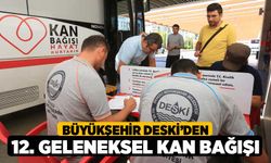 Büyükşehir DESKİ’den 12. Geleneksel Kan Bağışı