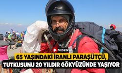 65 yaşındaki İranlı paraşütçü, tutkusunu 20 yıldır gökyüzünde yaşıyor