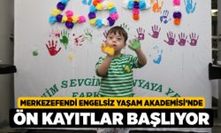 Merkezefendi Engelsiz Yaşam Akademisi’nde Ön Kayıtlar Başlıyor